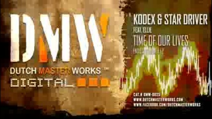 Kodex & Star Driver ft. Ellie Time Of Our Lives