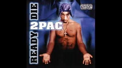 2pac - Original Bad Boyz [ Ready 2 Die ]
