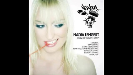 Nadia Lengert - How Long Can I Wait 