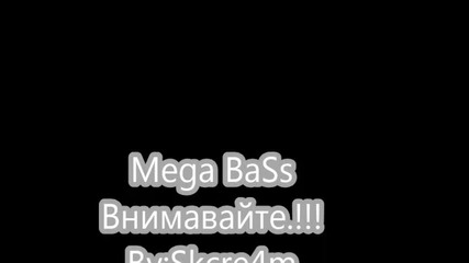 Mega Basss