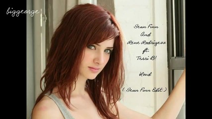 Sean Finn And Rene Rodrigezz ft. Terri B! - Loud ( Sean Finn Edit ) [high quality]