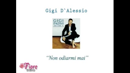 Gigi D`alessio - Non odiarmi mai (2002) 