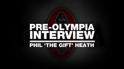 Phil Heath - Интервю преди Мр. Олимпия