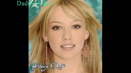Hilary Duff - Metamorphosis - Love Just Is 