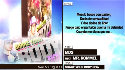Mds Feat. Mr. Rommel - Shake Your Body Now ( Con Letra )