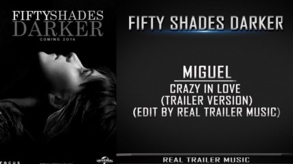 Fifty Shades Darker Trailer Music V.2 _ Miguel - Crazy In Love Trailer Version