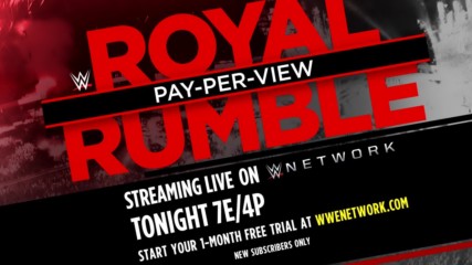 Don't miss the Men's and Women's Royal Rumble Matches tonight