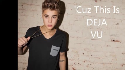 Justin Bieber ft Miley Cyrus - Deja Vu