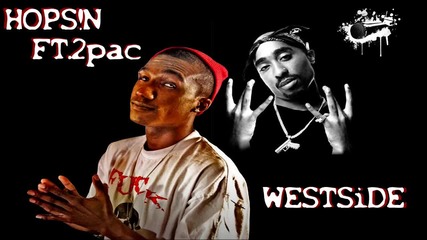 Hopsin Ft. 2pac - West Side (2012 New Song) [raw]