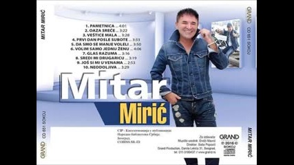 Ново !!! Mitar Miric - Volim samo jednu zenu Audio 2016
