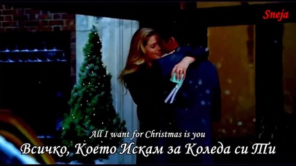 ® Mariah Carey - All I Want For Christmas Is You « Всичко Което Искам За Коледа Си Ти » + bg превод