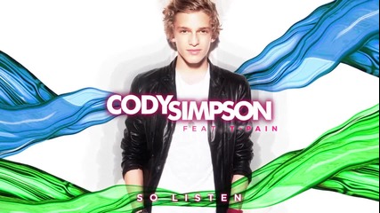 Страхотна! Cody Simpson feat. T-pain - So Listen (превод)