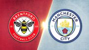 Brentford vs. Manchester City - Game Highlights