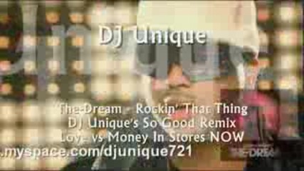 The - Dream - Rockin That Thang vs So Good Dj Uniques Love vs Money In Stores Now