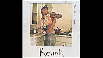 *2016* Kid Ink - One Day