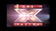 X-Factor: Коя ще е следващата звезда?