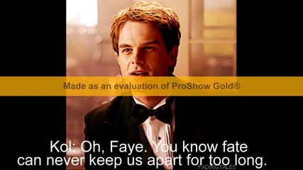 Kol and Faye