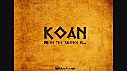 Koan - When the Silence is Speaking