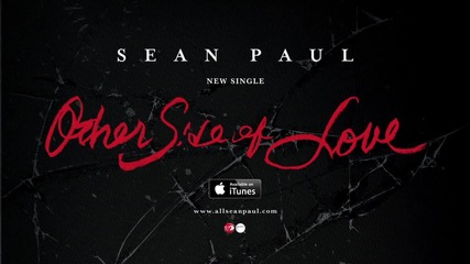 Sean Paul - Other Side Of Love [official Audio]