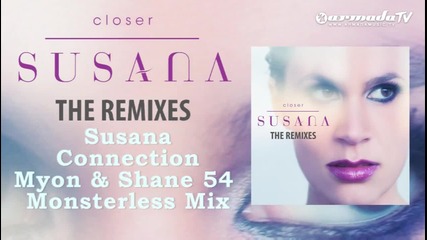 Susana feat. Espen Gulbrandsen - Connection (myon & Shane 54 Monsterless mix)