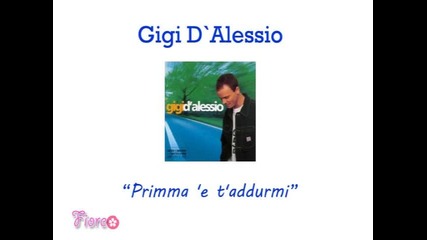 Gigi D`alessio - Primma e t`addurmi 
