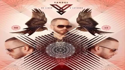 Yandel " La Layenda" - Fallaron ( De Lider a Leyenda )