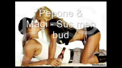Pepone & Magi - Sus Men Budi