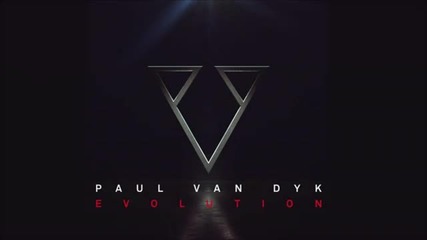 Paul van Dyk - I Don't Deserve You Ft. Plumb (album version)