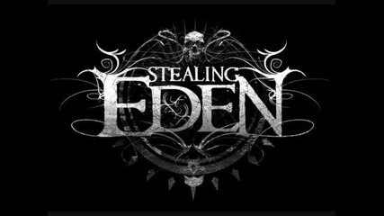 Stealing Eden - All I Need