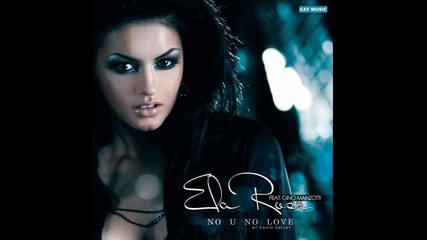 David Deejay ft Ella Rose- No you, no love