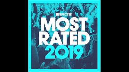Defected Presents Most Rated 2019 cd1