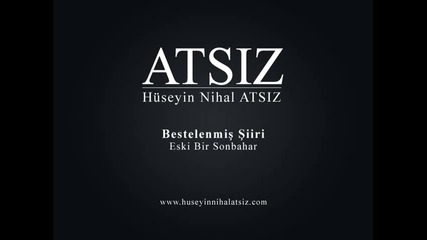 Eski Bir Sonbahar ( Grup Efrasyap) - http://www.nihal-atsiz.com/