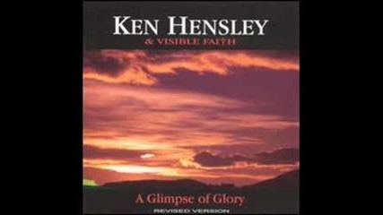 Ken Hensley - A Glimpse Of Glory
