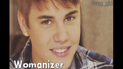 Womanizer .. Justin Bieber