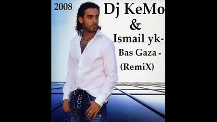 Dj Kemo & Ismail Yk - Bas Gaza 2008 (remix).wmv