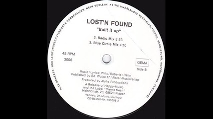 Lost'n Found - Built It Up (blue Circle Mix)