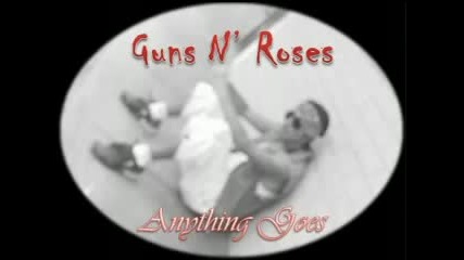Guns N' Roses - Anything Goes