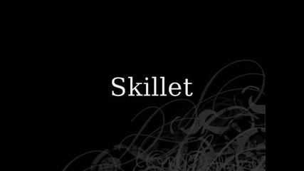 Skillet- The Last Night-lyrics