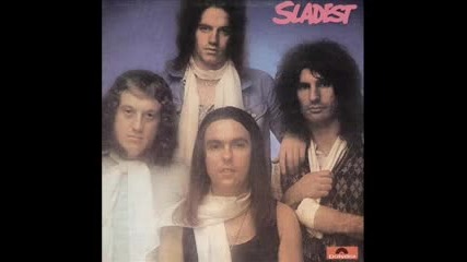 Slade - Coz I Luv You