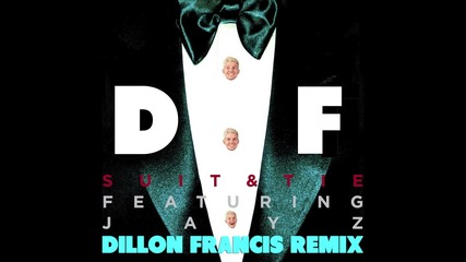 Justin Timberlake - Suit & Tie (dillon Francis Remix) [official Hq Audio]г О Л Я М О Х И Л Т И !