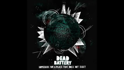 Dead Battery - Catch Me if You Can