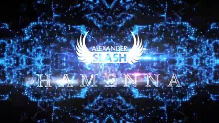 Alexander Slash - Hamenna (official Single)