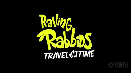 Пътуване във времето - Били хлапето ( Raving rabbids ) Трейлър 