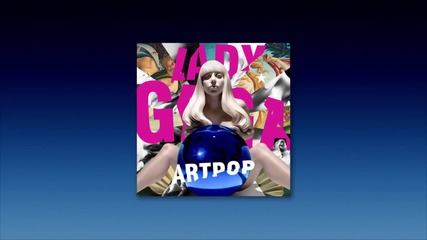 Lady Gaga - Artpop: Реклама на O2