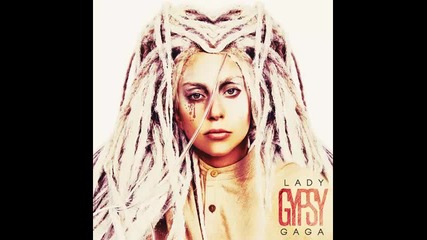 Lady Gaga - Gypsy ( Acoustic version )