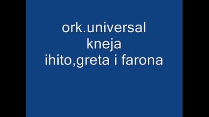 ork.universal kneja ihito, greta i farona 