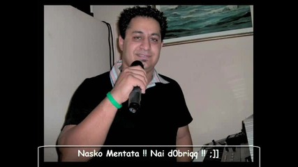 2010 Nasko Mentata Dali Bog Menakaza ku4ek balada new Vbox7