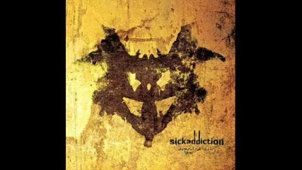 Sick Addiction - Mug Shots 