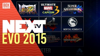 NEXTTV 021: EVO 2015 Teaser