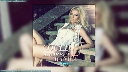 Andreea Banica - Could U ( Official Single ) 2012